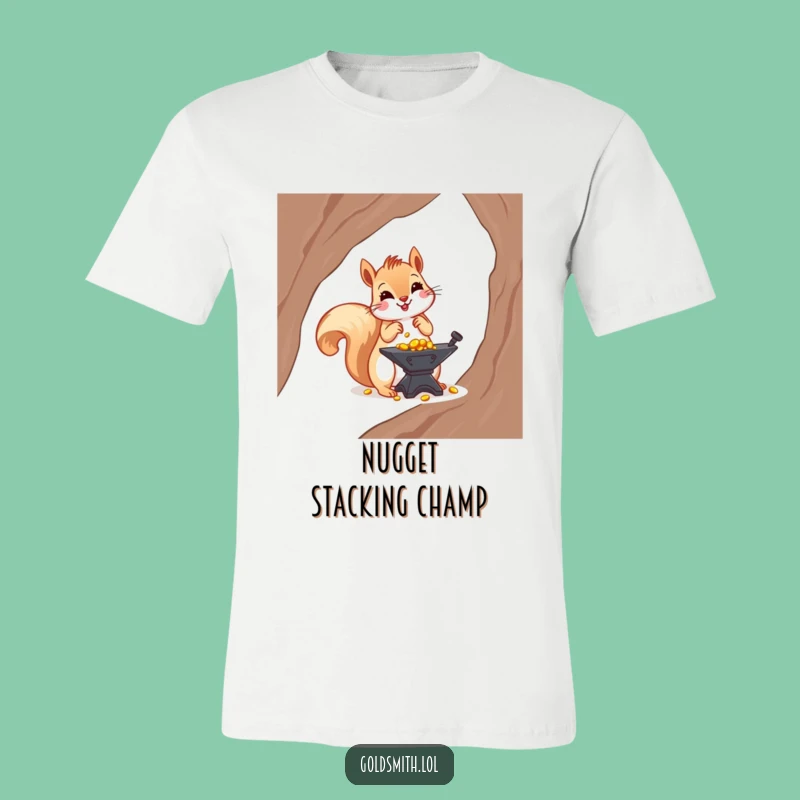 Funny Squirrel Tycoon T-Shirt - Gold Nugget Arranging Humor Tee
